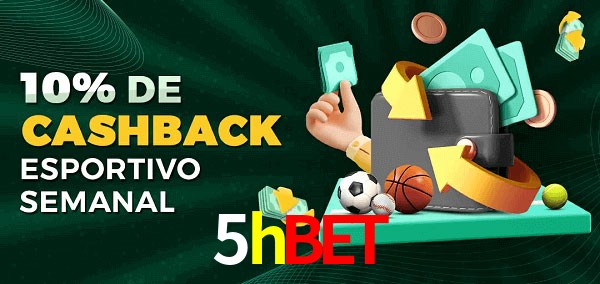 10% de bônus de cashback na 5hbet